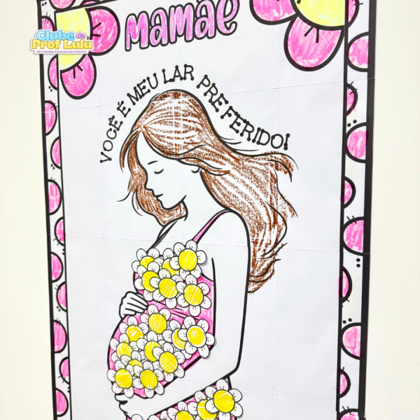 Cartaz Colaborativo - Dia das Mães